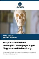 TemporomandibuläRe StöRungen: Pathophysiologie, Diagnose Und Behandlung | Buch