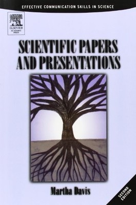 SCIENTIFIC PAPERS AND PRESENTATIONS, SECOND EDITION: By Martha Davis *BRAND NEW*