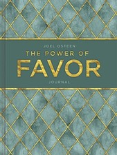 The Power of Favor Hardcover Journal: ..., Osteen, Joel