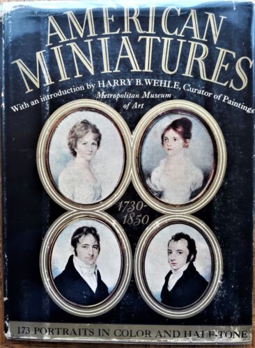 Livre Vintage : Miniatures Américaines, 1730-1850 par Harry B. Wehle - Photo 1/10