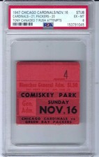 1947 Chicago Cardinals Vs Green Bay Packers Tony Canadeo HOF Ticket Stub PSA 6