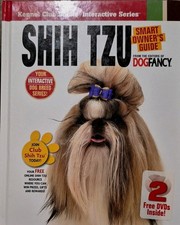 Kennel Club Books Série Interactive Shih Tzu Smart Guide du Owner avec 2 DVD