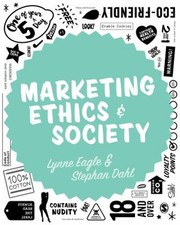 Marketing Ethics and Society Paperback