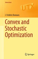 Convex And Stochastic Optimization J. FréDéRic Bonnans Taschenbuch Universitext