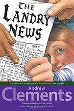 THE LANDRY NEWS By Andrew Clements & Brian Selznick