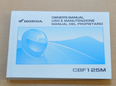 Honda CBR 125 M Fahrerhandbuch Owner´s Manual Manual del Propietario Uso 2009