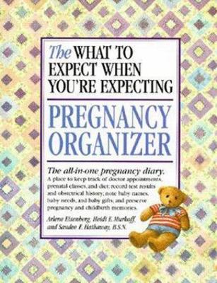 The What to Expect When You're Expecting Pregnancy Organizer