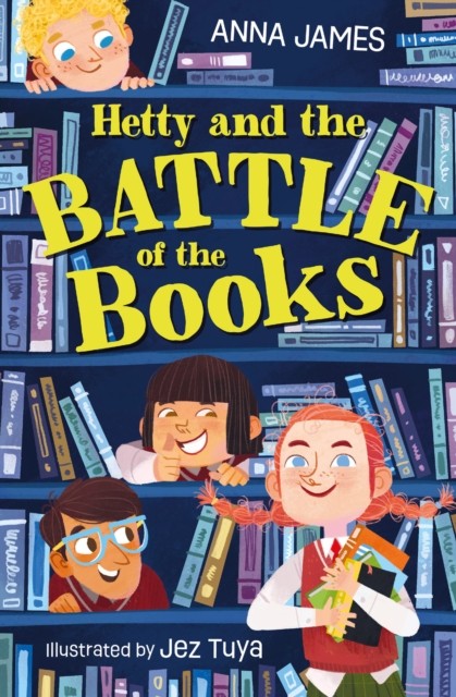 Hetty and the Battle of the Books by Anna James (Paperback Book)