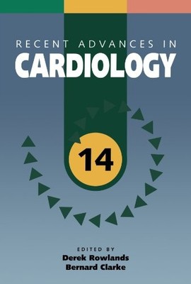 Recent Advances in Cardiology: 14 (Recent Advances Series) By De