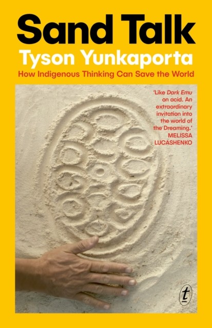 Sand Talk: How Indigenous Thinking Can Save the World - Image 3