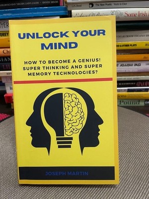 Joseph Martin Unlock Your Mind Thought & Memory Techniques Used Book Good Condi