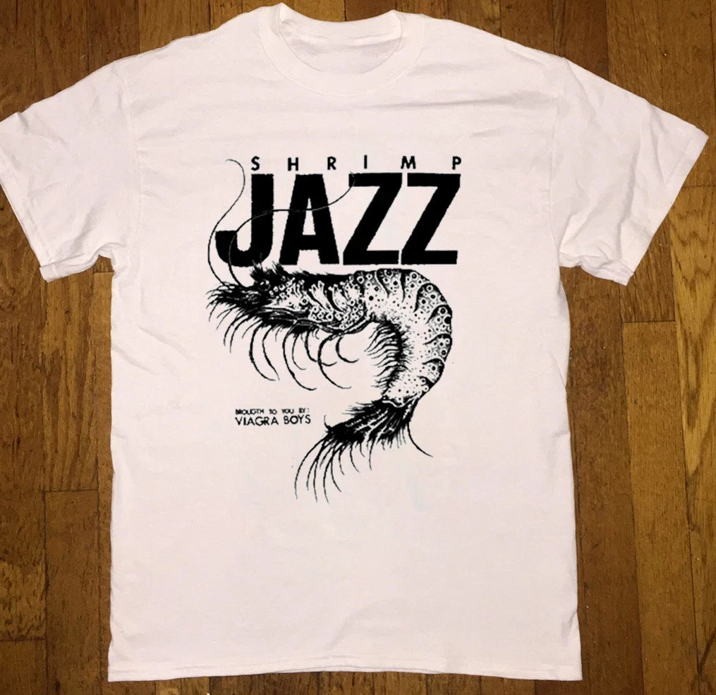 Viagra Boys Sgap One Shrimp Jazz T Shirt Full Size S-5XL BO3029