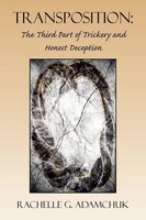 Rachelle G. Adamchuk | Transposition | Taschenbuch | Englisch (2009) | Xlibris