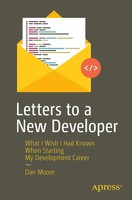 Letters To A New Developer Dan Moore Taschenbuch Xiii Englisch 2020 Apress