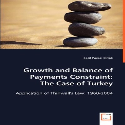 Growth and Balance of Payments Constraint The Case of Turkey Seci