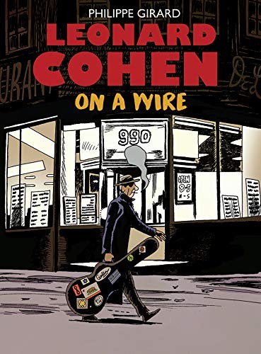 Leonard Cohen : On A Wire Philippe Girard - Image 2