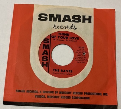 60s GARAGE The Raves THINK OF YOUR LOVE Don't Chop Down My Tree SMASH #2105 EX