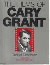The Films of Cary Grant, trade paperback by Donald Deschner