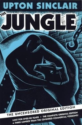 The Jungle: The Uncensored Original..., Sinclair, Upton