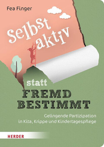Selbst aktiv statt fremd bestimmt [German] by Finger, Fea