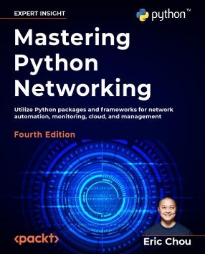 Eric Chou Mastering Python Networking (Tascabile)