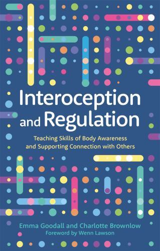 Interoception and Regulation : Teaching Skills of Body Awareness and ...