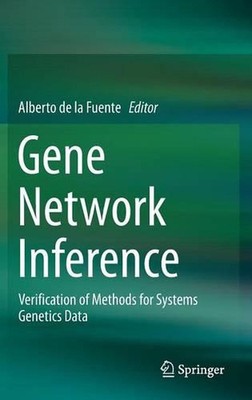 Gene Network Inference: Verification of Methods for Systems Genetics Data by Alb