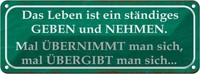 Blechschild 10X27 Cm Leben Ist StäNdiges Geben Nehmen Spruch Zitat Deko Geschenk