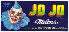 Jo Jo melons, fruit crate label, clown, J L Thompson Co Somerton Arizona
