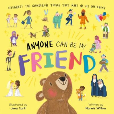 Anyone Can Be My Friend-Celebrate the Wonder- board book, IglooBooks, 180108713X