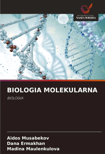 Aidos Musabekov (U. A.) | Biologia Molekularna | Taschenbuch | Polnisch (2024)-image