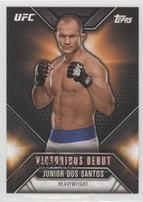 2015 Topps UFC Chronicles Victorious Debut Junior Dos Santos #VD-12 c7w