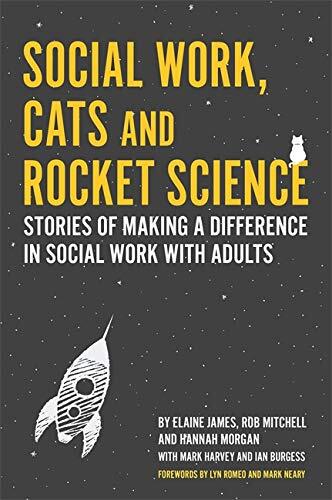 Social Work, Cats and Rocket Science: Stories of Making a Differ