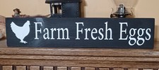 Farm Fresh Eggs sign Chicken Rustic Primitive Farmhouse Vintage Home D cor 18"