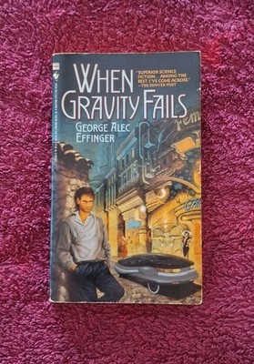 *WHEN GRAVITY FAILS* by George Alec Effinger. PAPERBACK 1988 BANTAM BOOKS *VGC*