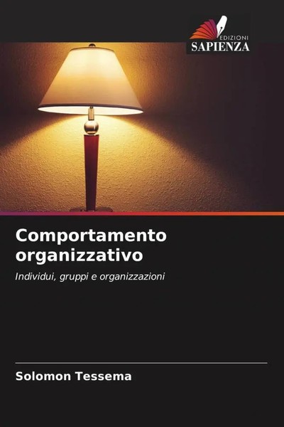 Solomon Tessema | Comportamento Organizzativo | Taschenbuch | Italienisch (2022)-image