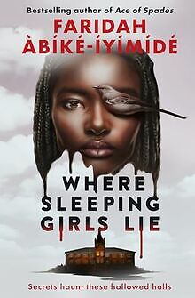 Where Sleeping Girls Lie von Àbíké-Íyímídé, Faridah | Buch | Zustand sehr gut
