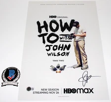 JOHN WILSON HOW TO WITH HBO SHOW SIGNED 12x18 SHOW POSTER BECKETT BAS COA PROOF