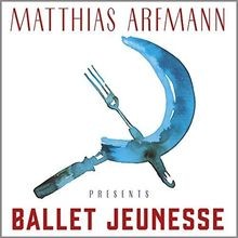 Matthias Arfmann Presents Ballet Jeunesse (Limited Ed... | CD | Zustand sehr gut