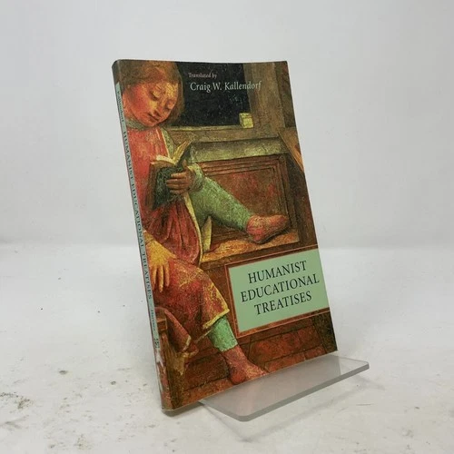 Humanist Educational Treatises (The I Tatti Renaissance Library) by  PB First Ed - product listing photo