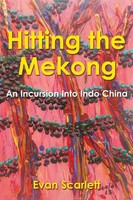 Evan Scarlett | Hitting The Mekong | Taschenbuch | Englisch (2014) | Xlibris