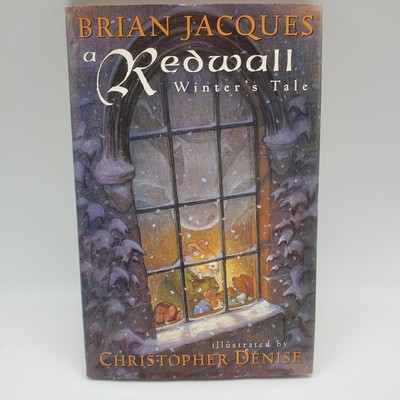 Brian Jacques A Redwall Winter's Tale 2001 Hardcover Christopher Denise