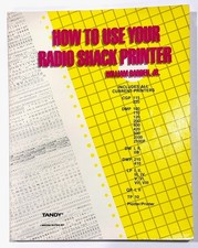 TRS-80 How to Use Your Radio Shack Printer 26-1242 1985 - RARE