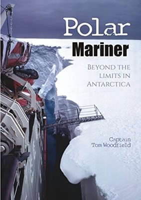 Whittles - Polar Mariner  Beyond the Limits in Antarctica - Paperback / - H31z
