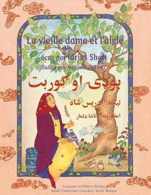 La Vieille dame et l'aigle: Edition français-pachto (Histoires-Enseignement)