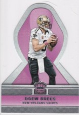 DREW BREES Crown Royale DIE-CUT PINK RIBBON Football Card New Orleans Saints!