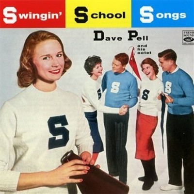 Swingin' School Songs by Dave Pell/Dave Pell Octet [CD]