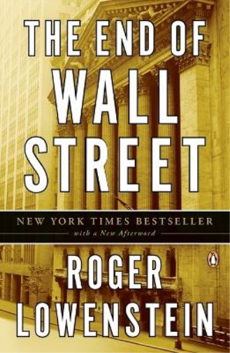 Roger Lowenstein The End of Wall Street (Tascabile)