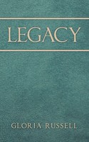 Gloria Russell | Legacy | Taschenbuch | Englisch (2021) | AuthorHouse
