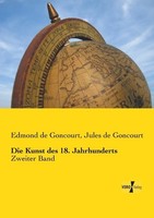 Die Kunst Des 18. Jahrhunderts Edmond De Goncourt